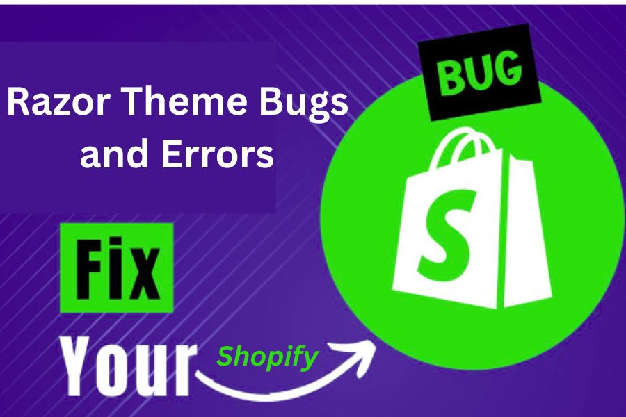 raz0r bugs error shopify